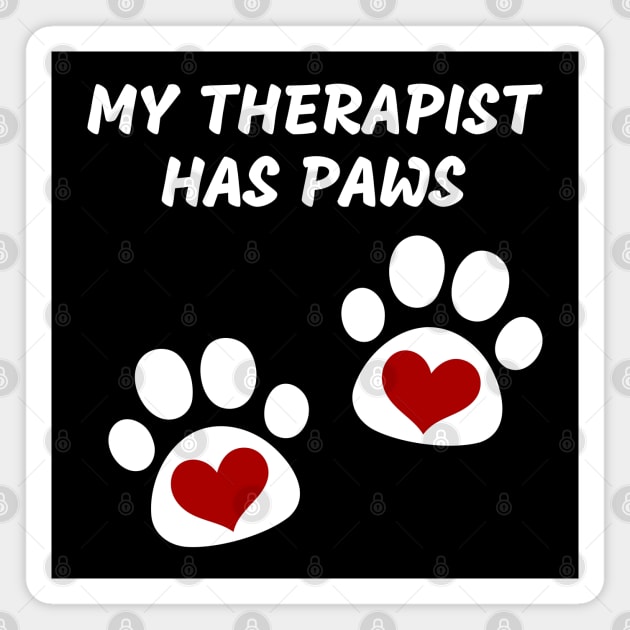 My Therapist Has Paws Magnet by MtWoodson